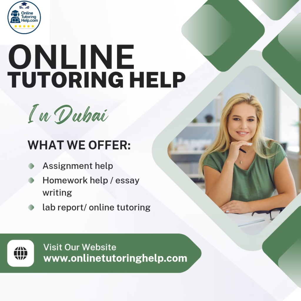 Online Dubai Assignment / Tutoring Help