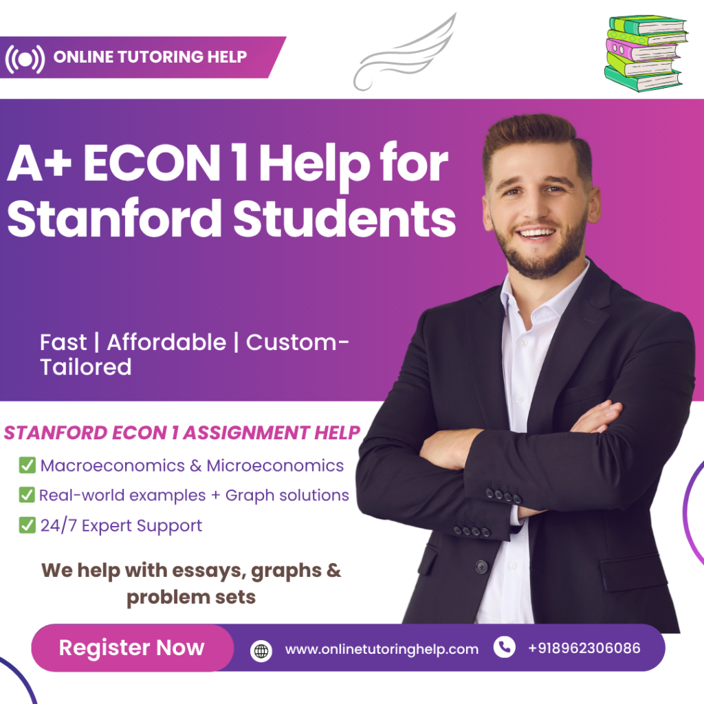 Stanford ECON 1 Assignment Help